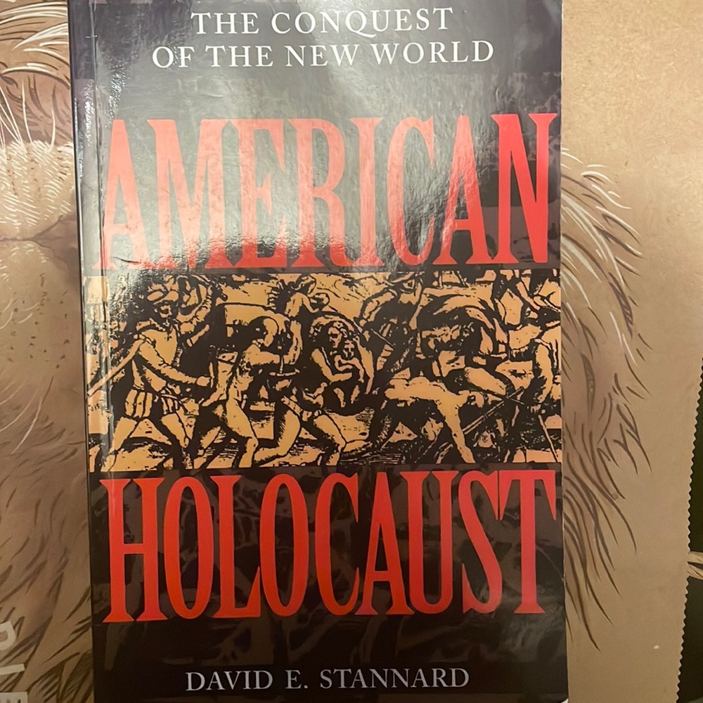 The conquest of the new world American Holocaust